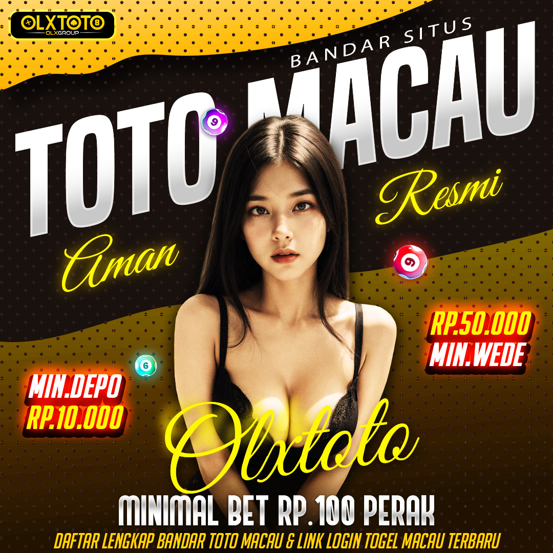 OLXTOTO: Daftar Lengkap Bandar Toto Macau & Link Login Togel Macau Terbaru