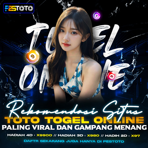 PESTOTO : Rekomendasi Situs Toto Togel 4D Asli Dari Indonesia Mudah Jackpot