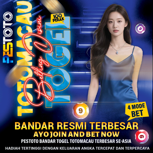 PESTOTO : Markas Situs Toto Togel 4D & Bandar Toto Macau Resmi Terbesar Se-Asia