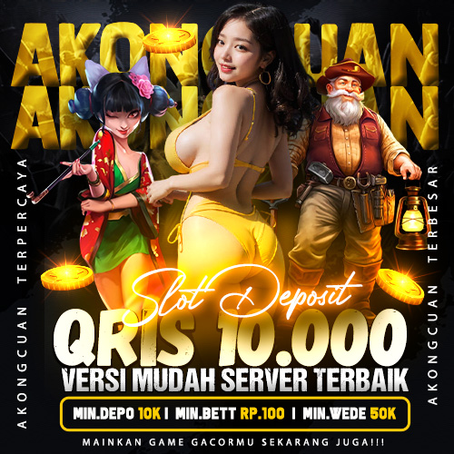 AkongCuan Transaksi Gampang Slot Deposit Qris Resmi Di Dukung Bandar Slot Gacor Server Berlisensi image 1