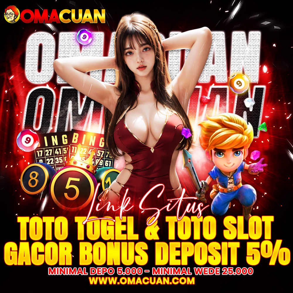 OmaCuan - Link Situs Toto Togel & Toto Slot Gacor Bonus Deposit 5%