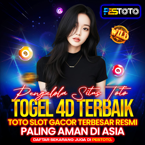 PESTOTO ! Pengelola Situs Toto Togel 4D Terbaik & Toto Slot Gacor Terbesar Resmi Paling Aman di Asia image 1