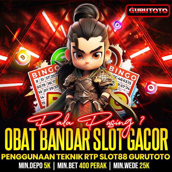 Pala Pusing ❓ Obatnya Bandar Slot Gacor & Penggunaan Teknologi RTP Slot88 GURUTOTO image 1
