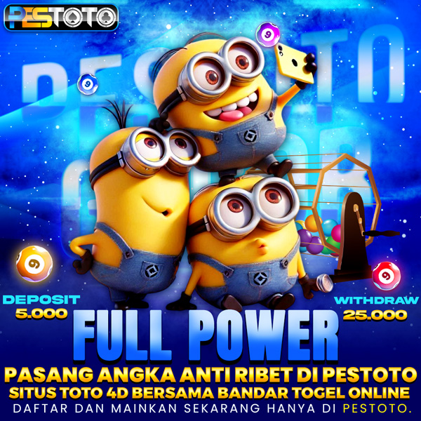 Full Power! Pasang Angka Anti Ribet di PESTOTO Situs Toto 4D bersama Bandar Togel Online