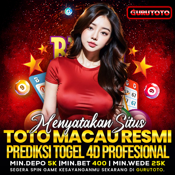 GURUTOTO > Menyatakan Situs Toto Macau Resmi & Prediksi Togel 4D Profesional
