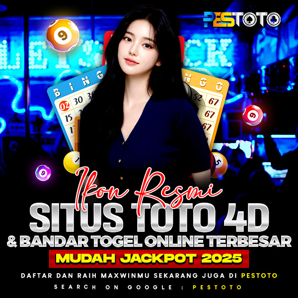 PESTOTO | Ikon Resmi Situs Toto 4D & Bandar Togel Online Terbesar Mudah Jackpot 2026