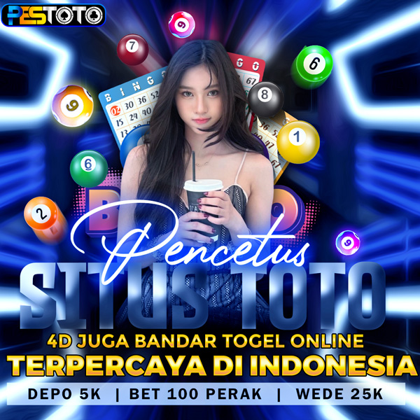 PESTOTO: Pencetus Situs Toto 4D Juga Bandar Togel Online Terpercaya di Indonesia