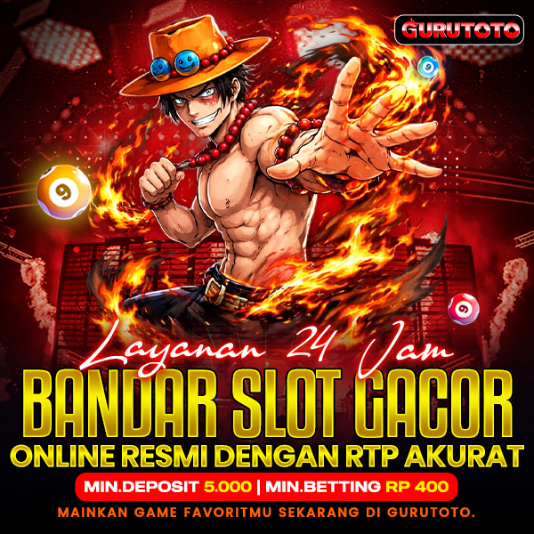 GURUTOTO : Layanan 24 Jam Bandar Slot Gacor Online Resmi Dengan RTP Akurat