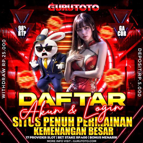 GURUTOTO | Daftar Akun Bandar Toto & Login Permainan Situs Togel Menang Besar