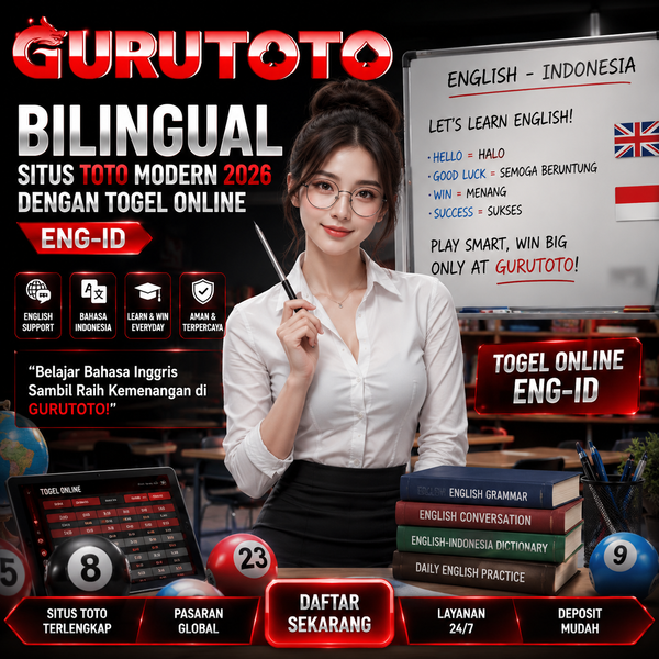 GURUTOTO | Bilingual Situs Toto Modern 2026 Dengan Togel Online ENG-ID